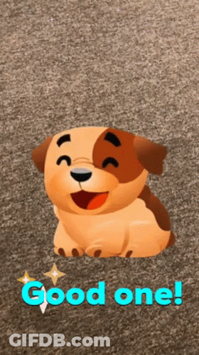 A Picture Of A Dog With The Words Good One Written Below It GIF