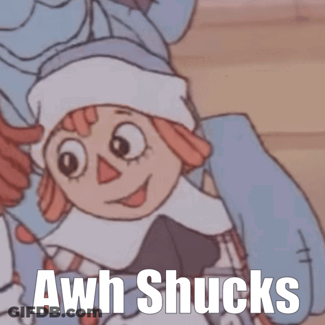 A Picture Of A Doll With The Words Awh Shucks Below It GIF