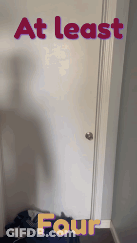 A Picture Of A Door With The Words At Least Four On It GIF