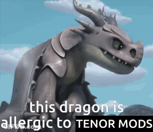 A Picture Of A Dragon With The Words This Dragon Is Allergic To Tenor Mods GIF