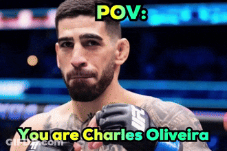 A Picture Of A Fighter With The Caption " You Are Charles Oliveira " On It GIF