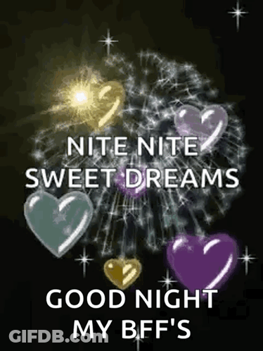 A Picture Of A Fireworks Display With The Words `` Nite Nite Sweet Dreams Good Night My Bff 'S '' GIF