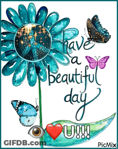 A Picture Of A Flower And Butterflies With The Words Have A Beautiful Day GIF