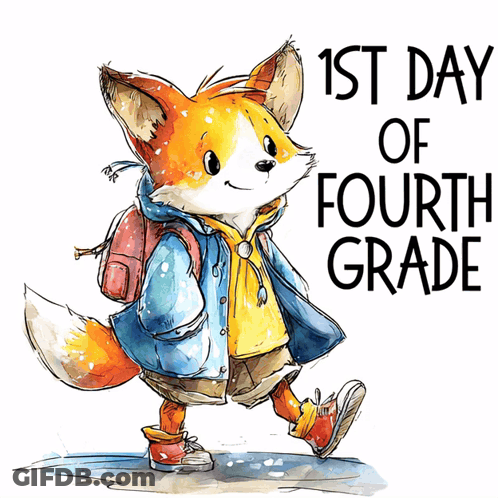 A Picture Of A Fox With The Words 1St Day Of Fourth Grade GIF