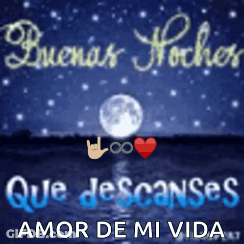 A Picture Of A Full Moon With The Words Amor De Mi Vida Below It GIF