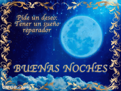 A Picture Of A Full Moon With The Words Buenas Noches GIF