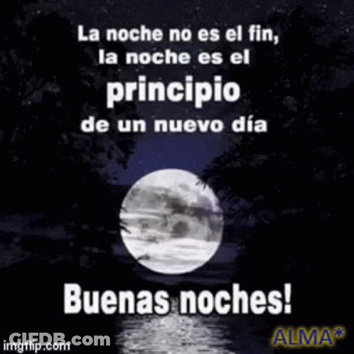 A Picture Of A Full Moon With The Words " Buenas Noches " On The Bottom GIF