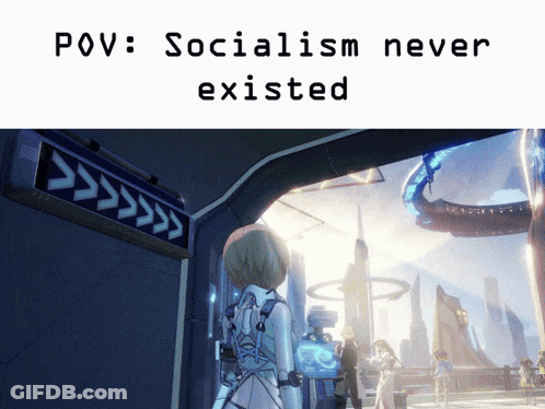 A Picture Of A Futuristic City With A Caption That Says Socialism Never Existed GIF