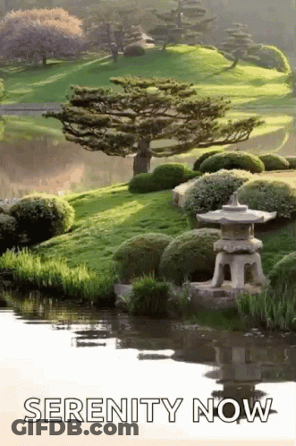 A Picture Of A Garden With Trees And A Pond With The Words Serenity Now On The Bottom . GIF