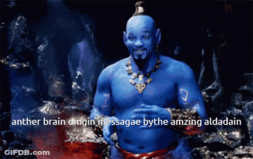 A Picture Of A Genie With The Words " Panther Brain Dmgin Messageae Bythe Amazing Aldadain " Below Him GIF
