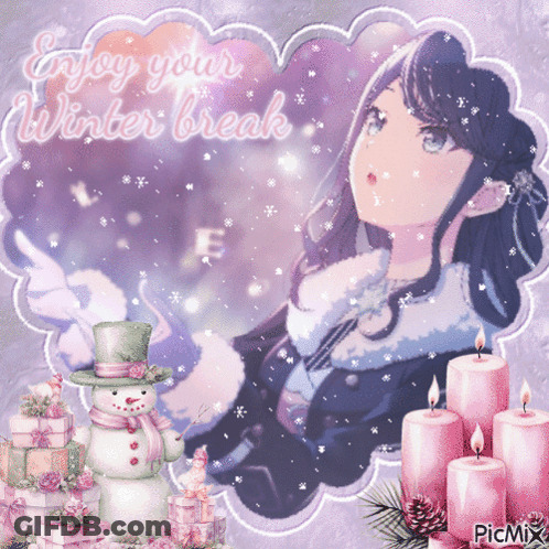 A Picture Of A Girl And A Snowman With The Words Enjoy Your Winter Break Written On It GIF