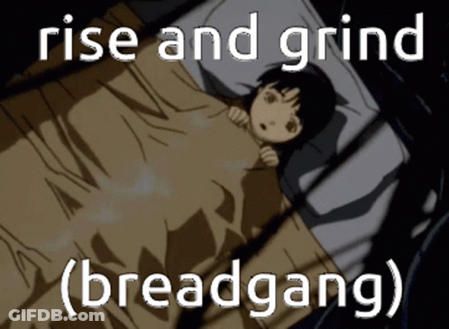 A Picture Of A Girl In Bed With The Words Rise And Grind ( Breadgang ) Above Her GIF