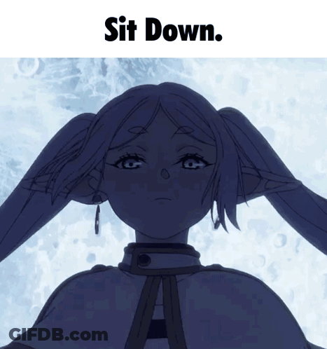 A Picture Of A Girl With A Caption That Says " Sit Down " GIF