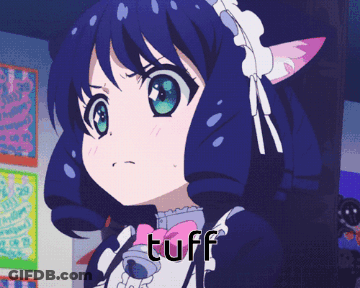 A Picture Of A Girl With A Cat Ear And The Word Tuff On The Bottom GIF