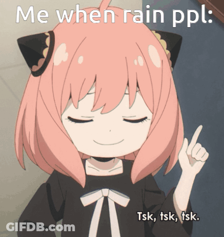 A Picture Of A Girl With A Cat Ear Pointing Up With The Caption Me When Rain Ppl GIF