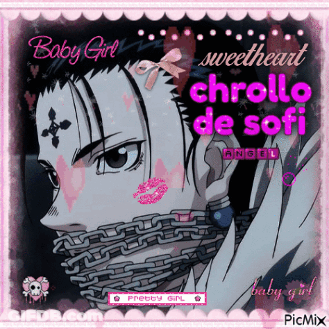 A Picture Of A Girl With A Chain Around Her Neck And The Words Baby Girl Sweetheart Chrollo De Sofi GIF