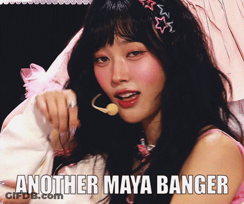 A Picture Of A Girl With Another Maya Banger Written On The Bottom GIF