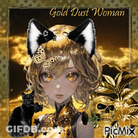 A Picture Of A Girl With Cat Ears And The Words Gold Dust Woman On It GIF