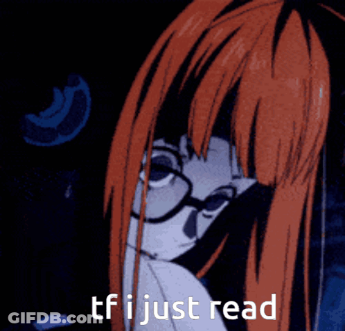 A Picture Of A Girl With Glasses And The Words Tf I Just Read Below Her GIF