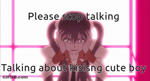 A Picture Of A Girl With Pigtails And The Words Please Stop Talking Talking About Kising Cute Boy Below Her GIF
