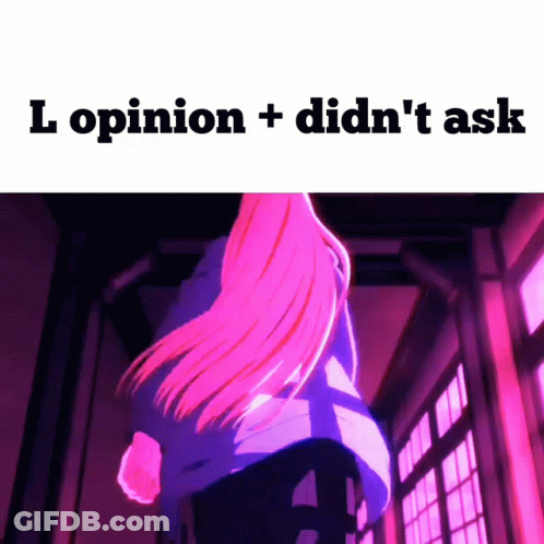 A Picture Of A Girl With Pink Hair And The Words " I Opinion + Didn 'T Ask " Above Her GIF