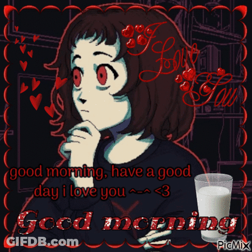 A Picture Of A Girl With Red Eyes And A Glass Of Milk That Says Good Morning GIF