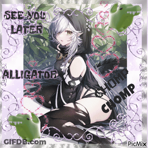 A Picture Of A Girl With The Caption See You Later Alligator Chomp Chomp GIF