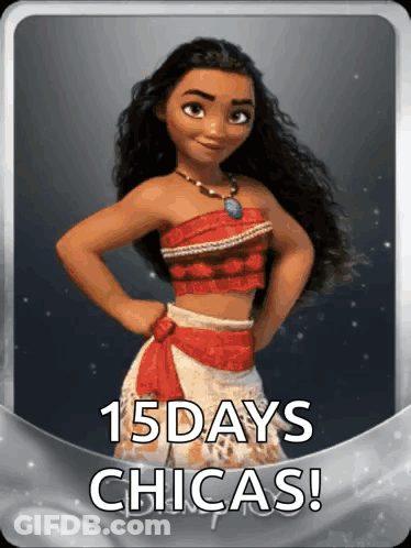 A Picture Of A Girl With The Words 15 Days Chicas Written Below Her GIF