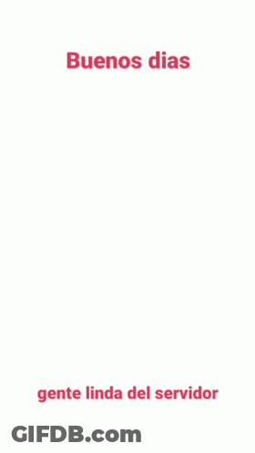 A Picture Of A Girl With The Words Buenos Dias Gente Linda Del Servidor Below Her GIF