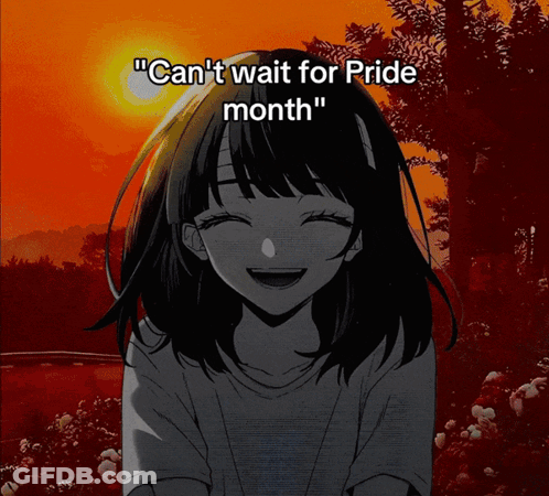 A Picture Of A Girl With The Words " Can 'T Wait For Pride Month " Above Her GIF