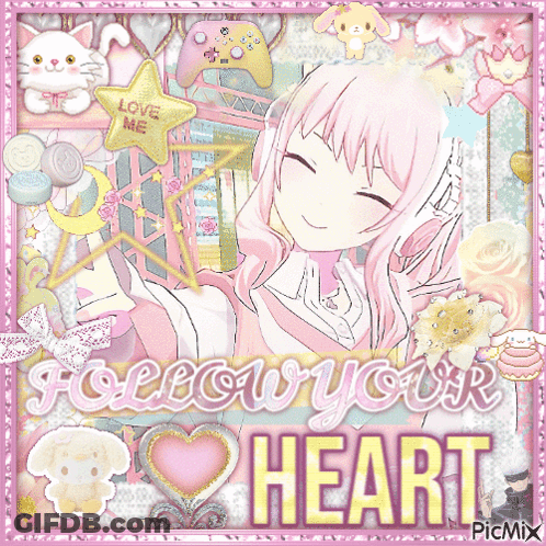 A Picture Of A Girl With The Words Follow Your Heart On The Bottom GIF