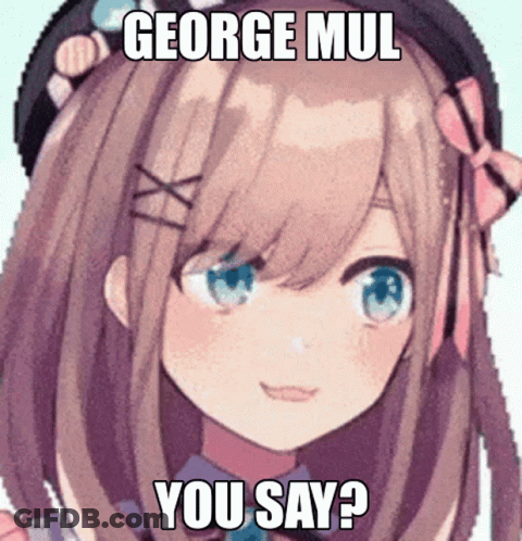 A Picture Of A Girl With The Words George Mul You Say Written On It GIF