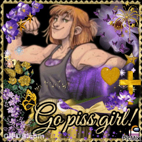 A Picture Of A Girl With The Words Go Piss Girl GIF