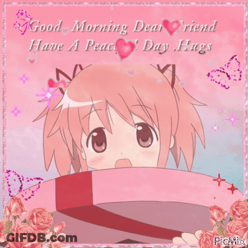 A Picture Of A Girl With The Words Good Morning Dear Friend Have A Peaceful Day Hugs On It GIF