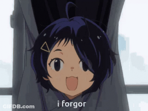 A Picture Of A Girl With The Words I Forgor Written Below Her GIF