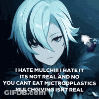 A Picture Of A Girl With The Words " I Hate Mulch " GIF