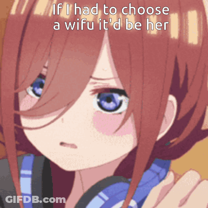 A Picture Of A Girl With The Words If I Had To Choose A Waifu It 'D Be Her GIF