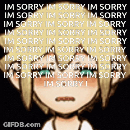 A Picture Of A Girl With The Words Im Sorry Im Sorry Im Sorry Im Sorry Im Sorry Im Sorry Im Sorry I GIF