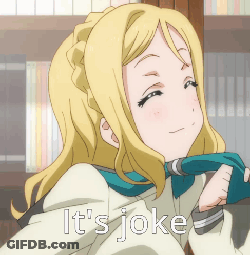 A Picture Of A Girl With The Words It 'S Joke GIF