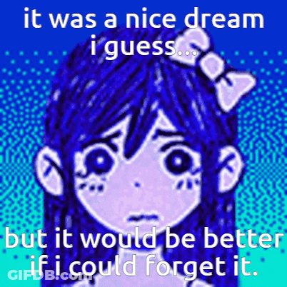 A Picture Of A Girl With The Words " It Was A Nice Dream I Guess ... " GIF