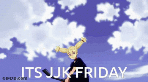 A Picture Of A Girl With The Words Its Jjk Friday On It GIF