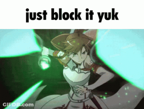A Picture Of A Girl With The Words Just Block It Yuk Above Her GIF