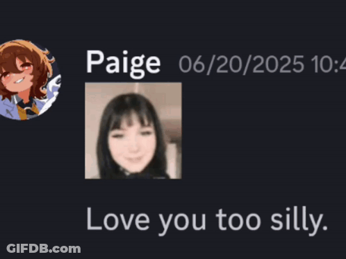 A Picture Of A Girl With The Words Love You Too Silly On The Bottom GIF
