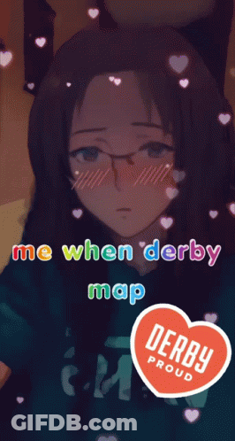 A Picture Of A Girl With The Words Me When Derby Map Written On It GIF