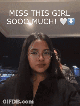 A Picture Of A Girl With The Words Miss This Girl Sooo Much GIF