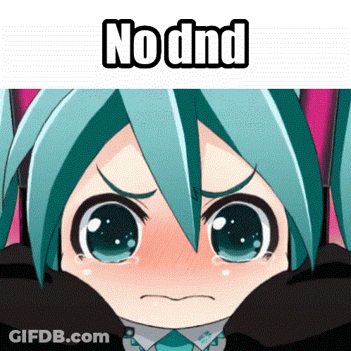 A Picture Of A Girl With The Words No Dnd Written On It GIF