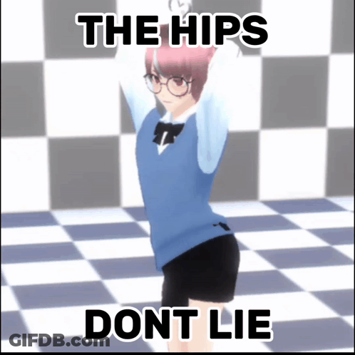A Picture Of A Girl With The Words The Hips Dont Lie GIF