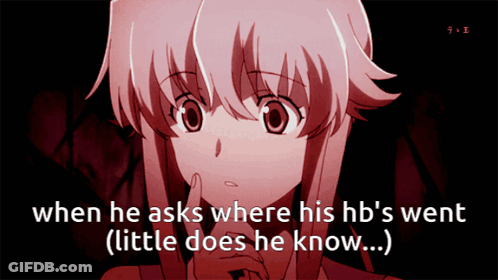 A Picture Of A Girl With The Words " When He Asks Where His Hb 'S Went " GIF