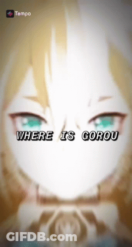 A Picture Of A Girl With The Words " Where Is Gorou " On The Bottom GIF