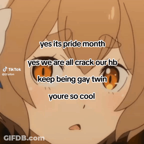 A Picture Of A Girl With The Words " Yes Its Pride Month " GIF